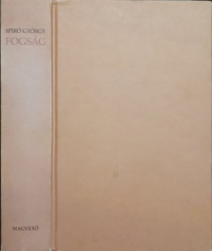 Spir� Gy�rgy - Fogs�g