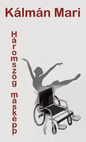 K�lm�n Mari - H�romsz�g m�sk�pp