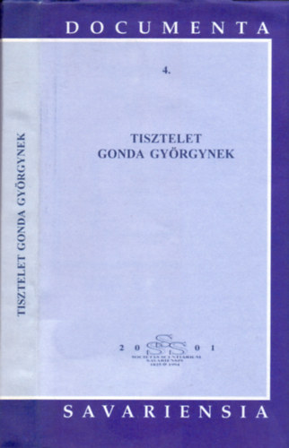 Gl Jzsef  (szerk.) - Tisztelet Gonda Gyrgynek - Emlkknyv