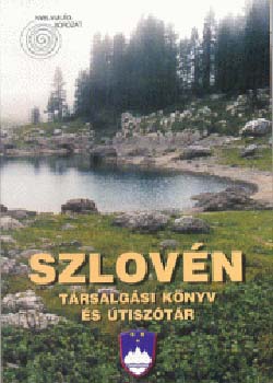 Szlovén társalgási könyv és útiszótár