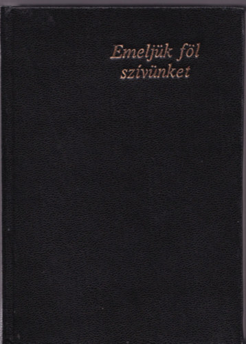 Emeljük föl szívünket! (Görögkatolikus imakönyv)