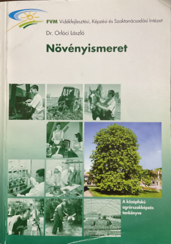 Dr. Orlóci László - Növényismeret