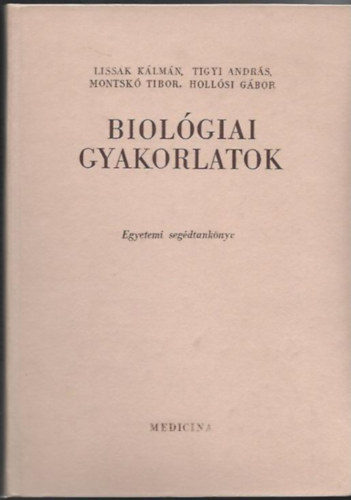 Kiszely Gy�rgy - Biol�giai gyakorlatok (egyetemi seg�dtank�nyv)