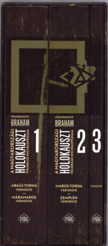 Randolph L. Braham - A Magyarországi Holokauszt Földrajzi Enciklopédiája 1-3.