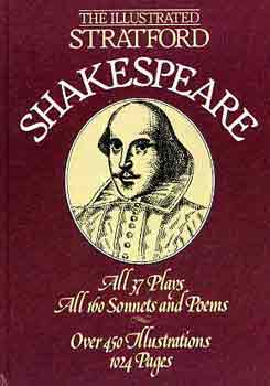 William Shakespeare - The illustrated Stratford Shakespeare