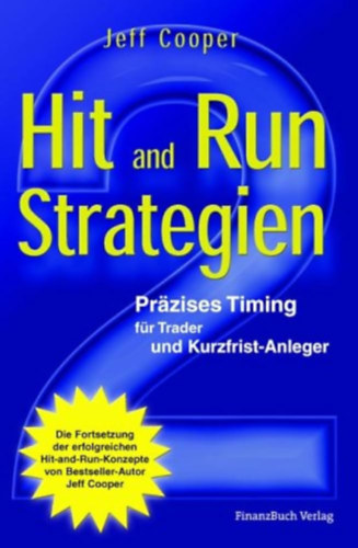 Jeff Cooper - Hit and Run Strategien