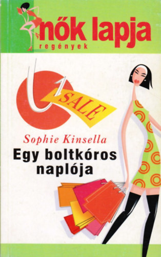 Sophie Kinsella - Egy boltk�ros napl�ja