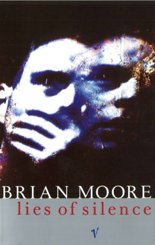 Brian Moore - Lies of Silence