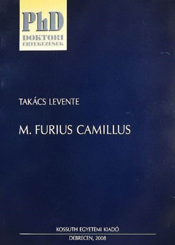 Tak�cs Levente - M. Furius Camillus