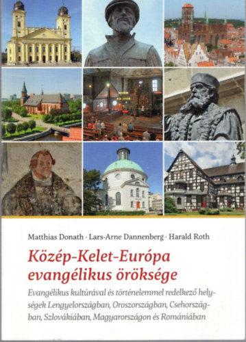 Harald Roth, Lars-Arne Dannenberg Matthias Donath - Kzel-Kelet-Eurpa evanglikus rksge