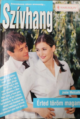 Josie Metcalfe - Szívhang 219. kötet - Érted töröm magam