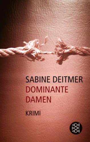 Sabine Deitmer - Dominante damen