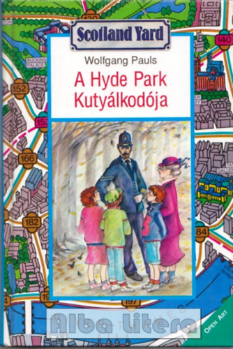 Wolfgang Pauls - A Hyde Park kutylkodja