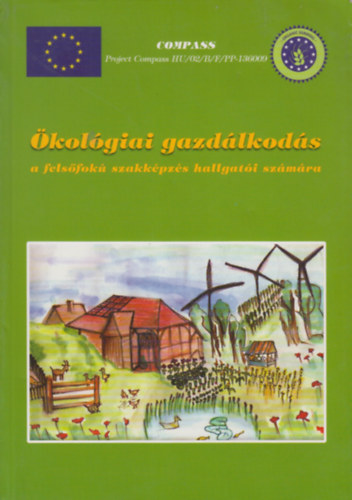 Ökológiai gazdálkodás a felsőfokú szakképzés hallgatói számára