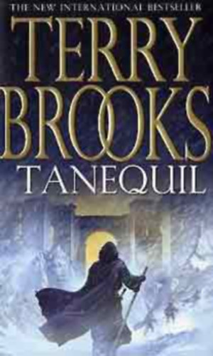 Terry Brooks - High druid of Shannara: Tanequil