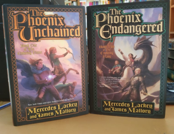 Mercedes Lackey and James Mallory - The Phoenix Unchained: Book One of the Enduring Flame + The Phoenix Endangered: Book Two of the Enduring Flame (2 kötet)