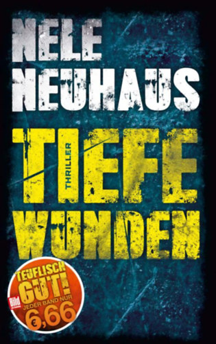 Nele Neuhaus - Tiefe Wunden