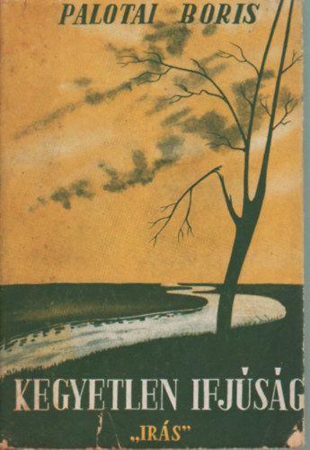 Palotai Boris - Kegyetlen ifj�s�g