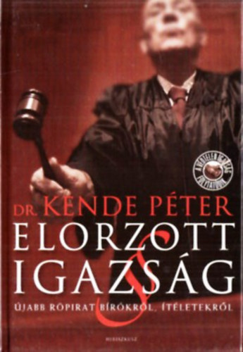 Dr. Kende P�ter - Elorzott igazs�g