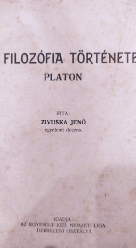 Zivuska Jen� - A filoz�fia t�rt�nete (Platon)