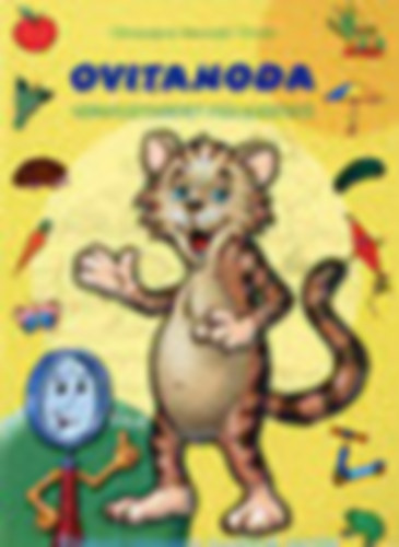 Diószeginé Nanszák Tímea - Ovitanoda - Környezet-előkészítő, középső csoport