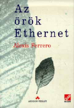 Alexis Ferrero - Az rk Ethernet
