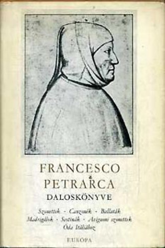 Francesco Petrarca - Francesco Petrarca dalosk�nyve