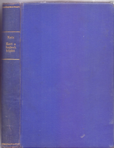 Richard Katz - Kert a hegyek k�z�tt