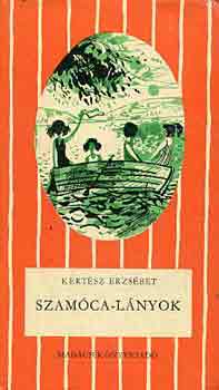 Kertész Erzsébet - Szamóca-lányok