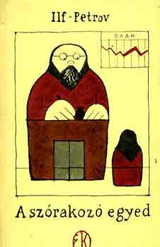 Ilf-Petrov - A sz�rakoz� egyed