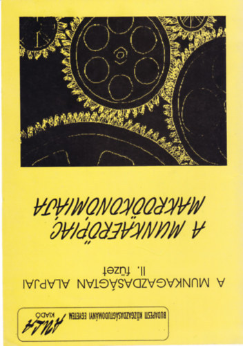 Gábor R. István - A munkaerőpiac makroökonómiája
