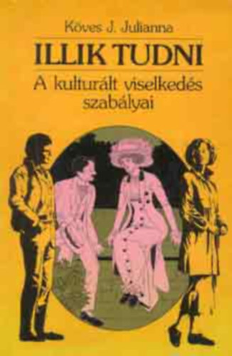 K�ves J. Julianna - Illik tudni