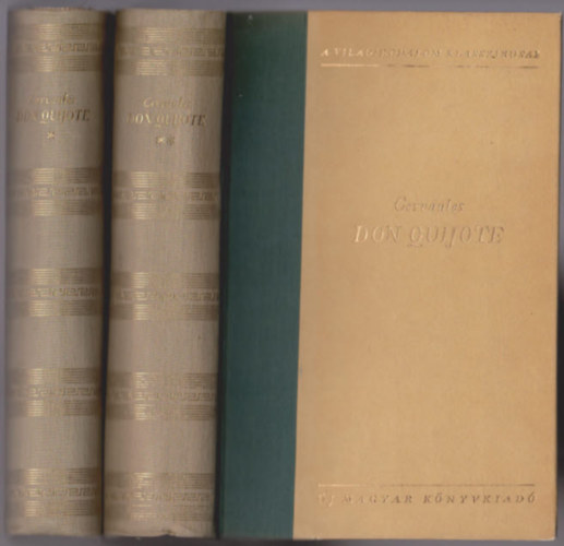 Miguel de Cervantes - Don Quijote I-II.