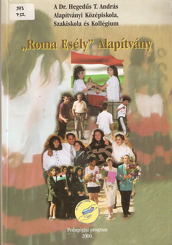 Dr. Hegeds T. Andrs - "Roma esly" Alaptvny