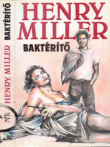 Henry Miller - Baktérítő