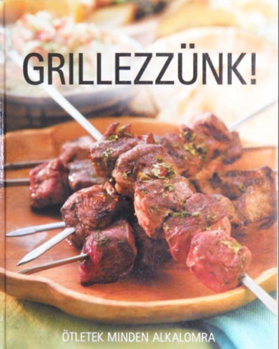 Richard Carroll - Grillezz�nk!  -  �tletek minden alkalomra