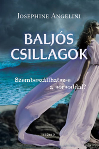 Josephine Angelini - Baljs csillagok