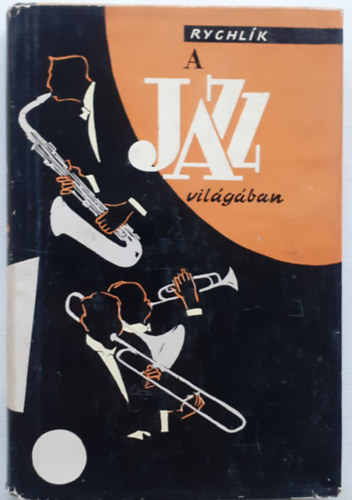 Jan Rychlik - A jazz vilgban