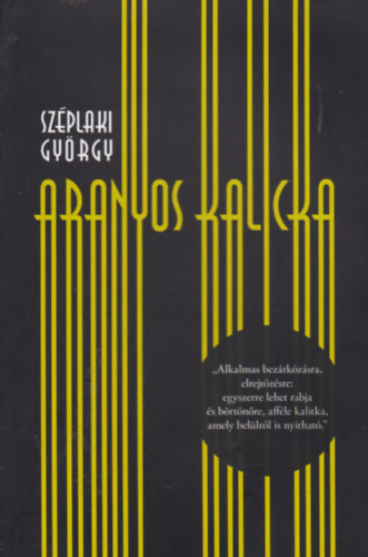 Sz�plaki Gy�rgy - Aranyos Kalicka