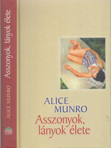 Alice Munro - Asszonyok, l�nyok �lete