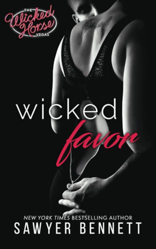 Sawyer Bennett - Wicked Favour