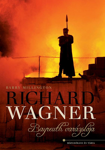 Barry Millington - Richard Wagner - Bayreuth varzslja