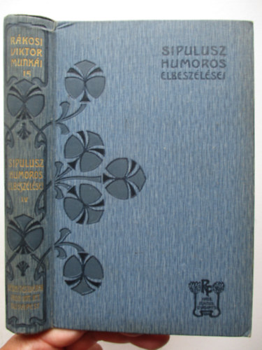 R�kosi Viktor - Sipulusz humoros elbesz�l�sei IV.