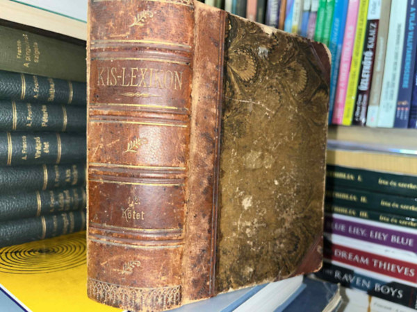 Dr. Wekerle László (szerk.) - Kis-lexikon - Egyetemes ismerettár számos képes melléklettel (I-II. rész egybekötve)