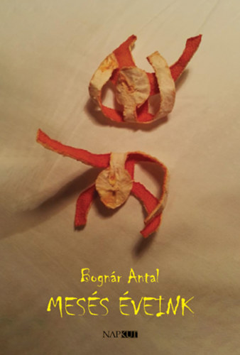 Bogn�r Antal - Mes�s �veink