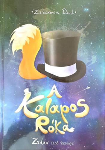 Zsid�kovits D�vid - A Kalapos R�ka