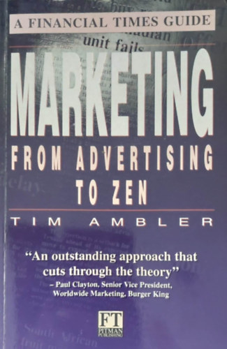 Tim Ambler - Marketing to Advertising to Zen