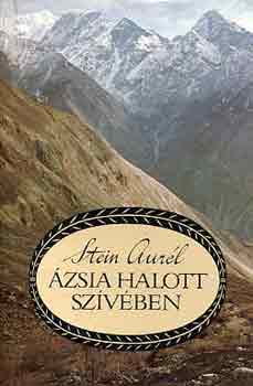 Stein Aurl - zsia halott szvben