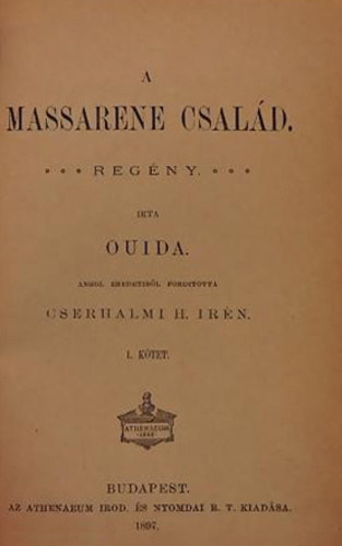 Ouida - A Massarene család I-III.