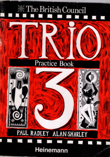 Alan Sharley Paul Radley - Practice book trio 3 - The British Council
